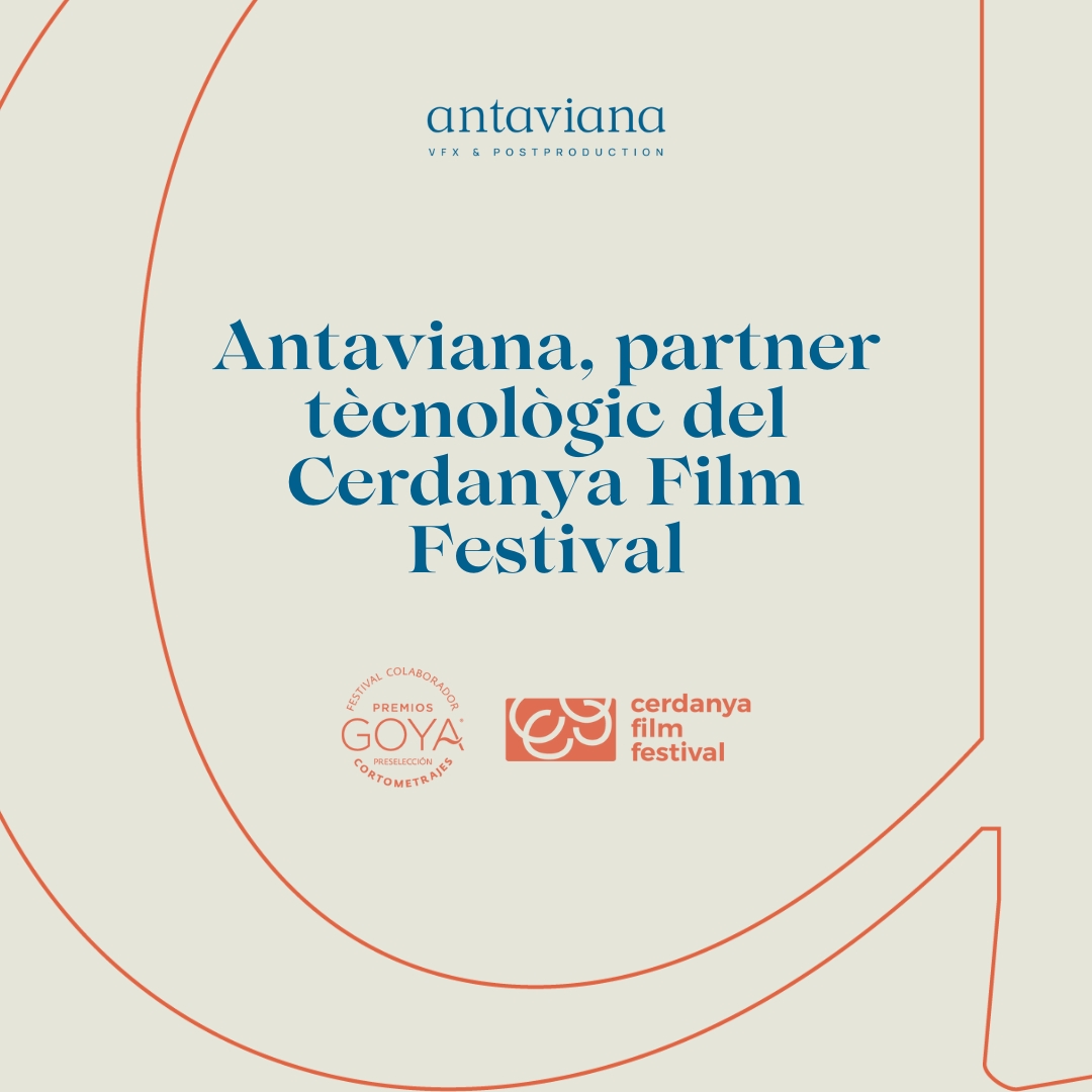 Antaviana VFX impulsa el nivell tècnic del Cerdanya Film Festival